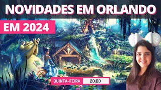 Novidades em Orlando em 2024 [upl. by Gabriela]