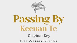 Passing by  Keenan Te Original Key Karaoke  Piano Instrumental Cover with Lyrics [upl. by Otsirc]