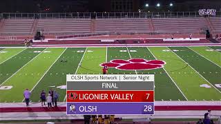 OLSH Football vs Ligonier Valley Friday 9202024 Sr Nite [upl. by Kelbee]