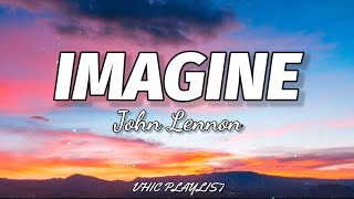 John Lennon  Imagine Lyrics🎶 [upl. by Esyle810]