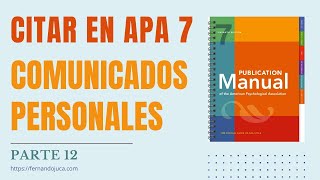 📝 Cómo Citar Comunicados Personales en APA 7ma Edición  Guía Práctica y Fácil [upl. by Ternan]