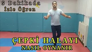 Çepki Halayı Nasıl Oynanır  İZLE ÖĞREN [upl. by Anan7]