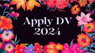 Best steps to apply DV Lottery [upl. by Erminna320]