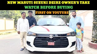 OWNERS TAKE  2024 MARUTI SUZUKI DZIRE  FIRST ON YOUTUBE  WATCH BEFORE BUYING  HAPPY OWNER [upl. by Mariann]