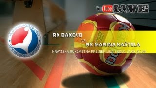 RK ĐAKOVO  RK MARINA KAŠTELA  HRS Premier liga 201314 [upl. by Nanda57]