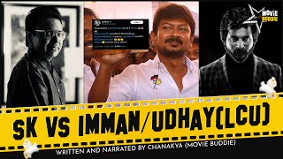 Sivakarthikeyan Vs Imman Controversy Issue  Leo  LCU  Udhayanidhi  Vijay  Movie Buddie [upl. by Fraser]