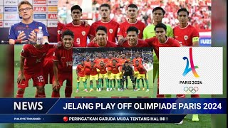 JELANG PERTANDINGAN PLAY OFF OLIMPIADE PARIS 2024 INDONESIA VS GUINEA  TROUSSIER INGATKAN INI❗️ [upl. by Zachary622]