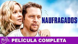 Naufragados  Película Dramática Completa  Andrea Roth Jason Priestley  MyTimeenEspanol [upl. by Natalia398]