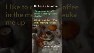 Word of the day  Mot du jour Un café A coffee learnfrenchinfrance apprendrelefrancais [upl. by Julissa]