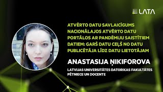 LATA2021 ANASTASIJA ŅIKIFOROVA Atvērto datu savlaicīgums nacionālajos atvērto datu portālos [upl. by Ecirtra]