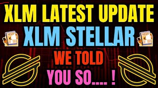 XLM NEWS  XLM STELLAR WE TOLD YOU SO  99 DONT KNOW THIS  XLM BIGGEST NEWS TODAYS crypto [upl. by Hakim]