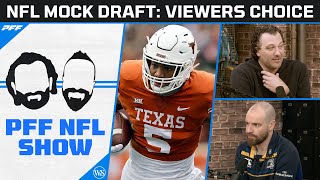 2023 NFL Mock Draft Viewers Choice  PFF NFL Show [upl. by Rusticus]