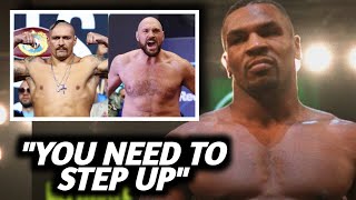 Mike Tyson SLAMS Tyson Fury and Usyk—‘They’ve Got to Step Up’ [upl. by Mackenzie]