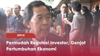 TVR 120  DPR RI  Permudah Regulasi Investor Genjot Pertumbuhan Ekonomi [upl. by Alletsirhc]