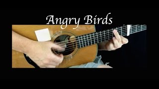 Angry Birds Theme  Fingerstyle Guitar [upl. by Banwell]