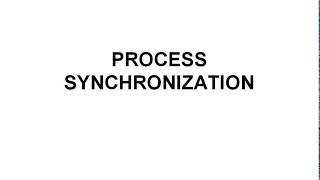 Process Synchronization Introduction [upl. by Alma]