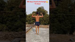 15 days hard challenge 90 days trendingshorts viralvideo desibodybuilder gymexerciseviralshort [upl. by Enasus771]