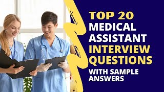 Medical Assistant Interview Questions and Answers for 2024 [upl. by Mayce]