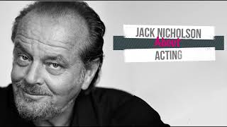 APRIL 23  Jack NICHOLSON s insights about Acting [upl. by Hsatan]