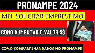 PRONAMPE 2024 MEI  COMO SOLICITAR EMPRESTIMO 2024 BANCOS QUE LIBERA DINHEIRO  AUMENTAR O VALOR [upl. by Assilat]