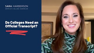 Do colleges need an official transcript [upl. by Terpstra]