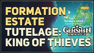 Formation Estate Genshin Impact Tutelage King of Thieves [upl. by Abel]