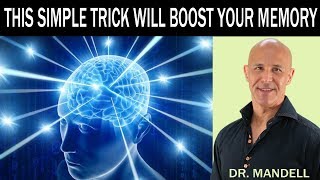 THIS SIMPLE TRICK WILL BOOST YOUR MEMORY  Dr Alan Mandell DC [upl. by Christos191]