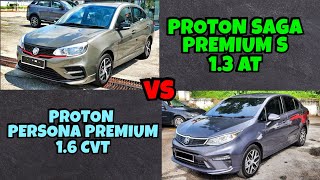 PROTON SAGA PREMIUM S VS PERSONA PREMIUM MC2 [upl. by Enilraep]