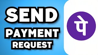 How To Send Payment Request On Phonepe 2024 Guide [upl. by Iuqcaj54]