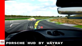 Porsche Augmented Reality HUD By WayRay [upl. by Quiteria]