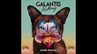 Galantis  No Money stalbr Remix [upl. by Eanaj]