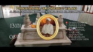 PERINGATAN HAUL KH IBERAHIM AINI BIN KH MUHAMMAD AINI  GURU AYAN [upl. by Maxy]