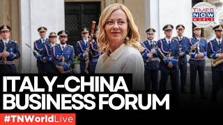 LIVE  Italian Prime Minister Giorgia Meloni Attends ItalyChina Business Forum [upl. by Haliak982]