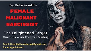 Top 10 Behaviors of the Female Malignant Narcissist [upl. by Arvad]