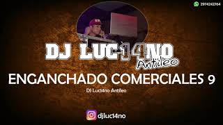 ENGANCHADO COMERCIALES 9 2019  DJ Luc14no Antileo  VA [upl. by Renaldo]