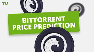 BitTorrent BTT price prediction 2023 2025 2030 [upl. by Phelan]