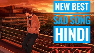 Sad song 2024 Bollywood songs Hindi sad song Heart Touching Breakup songs sad boy Kalyan 😥😥😥 [upl. by Balkin]