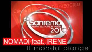 FESTIVAL DI SANREMO 2010  IRENE FORNACIARI feat NOMADI Il mondo piange [upl. by Borras]