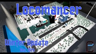 Locomancer  Winter Update  Dec 18th [upl. by Salomie]