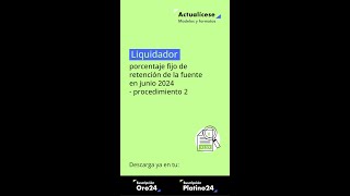 🚨 Liquidador porcentaje fijo de retención de la fuente en junio 2024  procedimiento 2 [upl. by Kwabena]