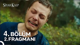 Siyah Kalp 4 Bölüm 2Fragmanı [upl. by Koss]