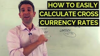 How to Easily Calculate Cross Currency Rates 👍 [upl. by Kalmick]