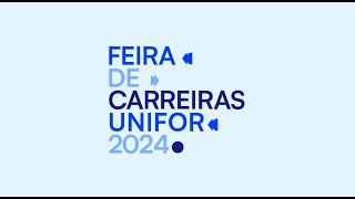 Feira de Carreiras Unifor 2024 💙 [upl. by Ahaelam]