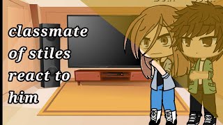 gacha life classmate of stiles react to him gachalife stilesstilinski teenwolf [upl. by Dnomyad145]