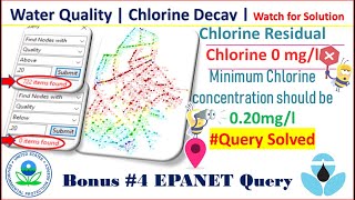 Bonus Tutorial 4  EPANET  Query on Water Quality Simulation  Chlorine Decay  Chlorine Residual [upl. by Adihaj]