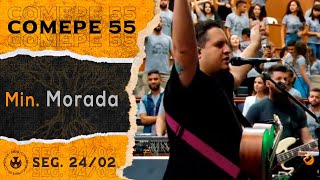 Ministério Morada  COMEPE 55 [upl. by Eerahs]