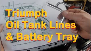 Triumph Bonneville Project Part 24 Oil Tank Lines and Battery Tray [upl. by Naasar]