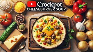 crockpot cheeseburger soup recipe  crockpot cheeseburger soup recipe [upl. by Vaasta396]