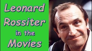 Leonard Rossiter in the Movies [upl. by Durnan]