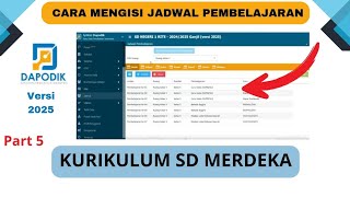 CARA MENGISI JADWAL PEMBELAJARAN KURIKULUM MERDEKA DI DAPODIK 2025 [upl. by Levin]